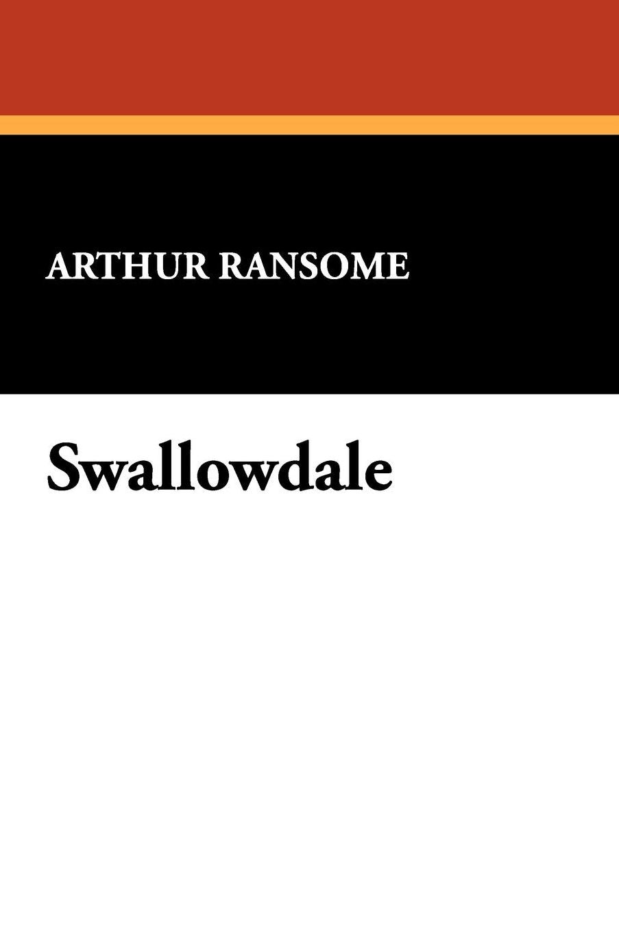 Swallowdale (Swallows and Amazons Series #2)