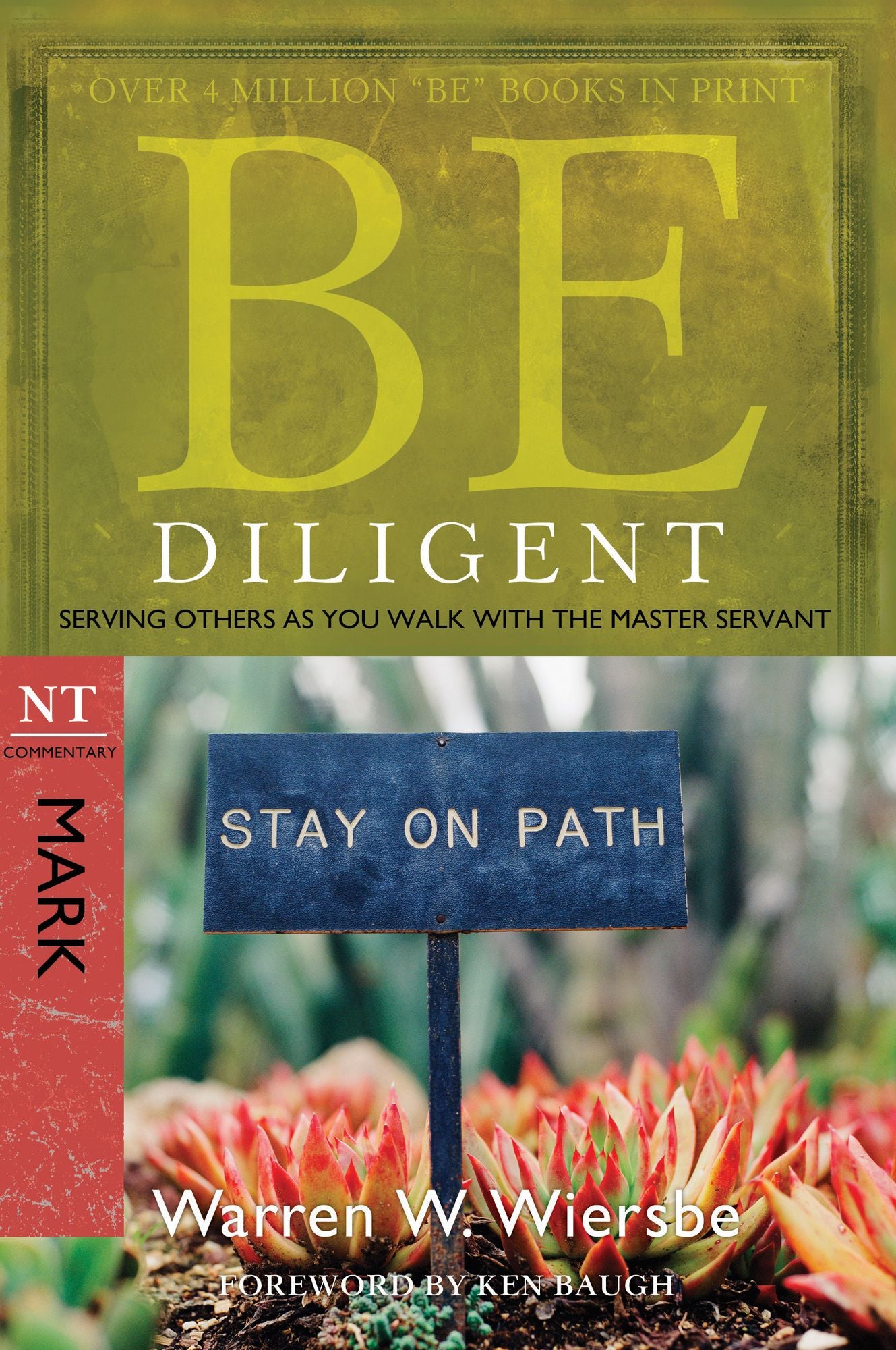 Be Diligent (Mark): Serving Others as You Walk with the Master