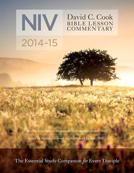David C. Cook's NIV Bible Lesson Commentary 2014-15: The Essential Study Companion for Every Disciple