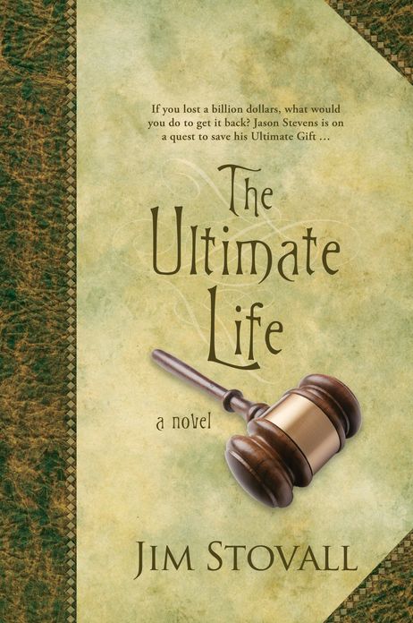 The Ultimate Life: A Novel