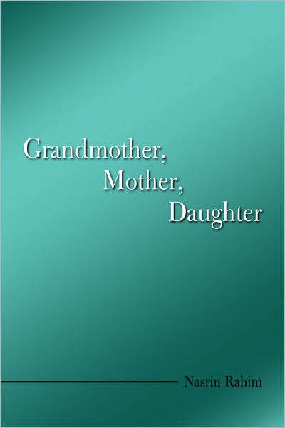 Grandmother, Mother, Daughter