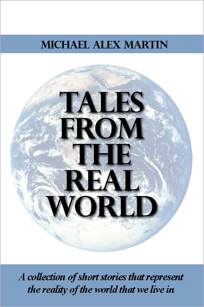 Tales from the Real World
