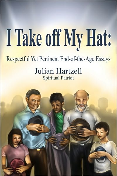 I Take off My Hat: Respectful Yet Pertinent End-of-the-Age Essays