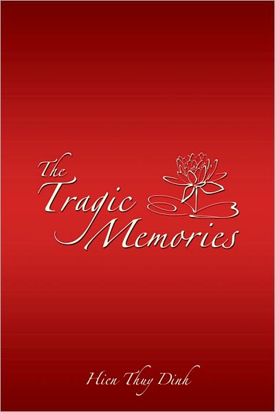 The Tragic Memories