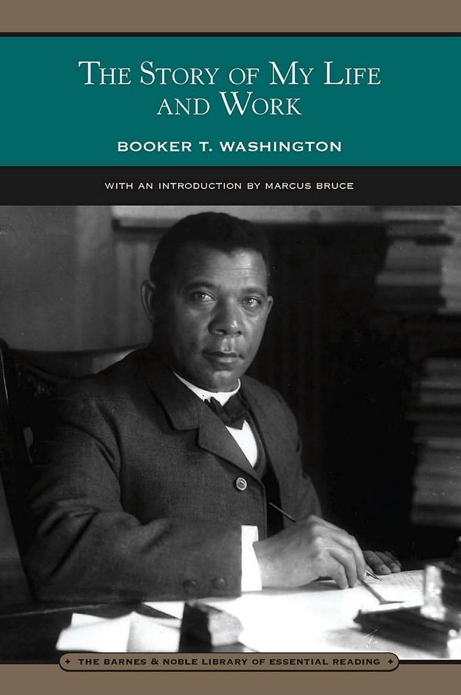 The Story of My Life and Work (Barnes & Noble Library of Essential Reading)