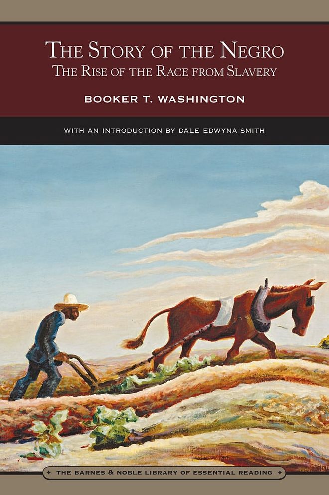 The Story of the Negro: The Rise of the Race from Slavery (Barnes & Noble Library of Essential Reading)