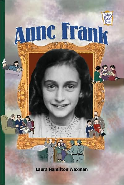 Anne Frank (History Maker Bios Series)