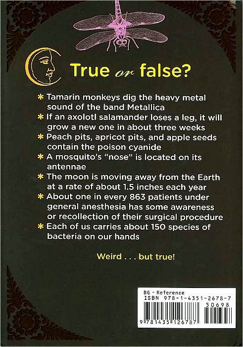 Weird But True: 200 Astounding, Outrageous, and Totally Off the Wall Facts