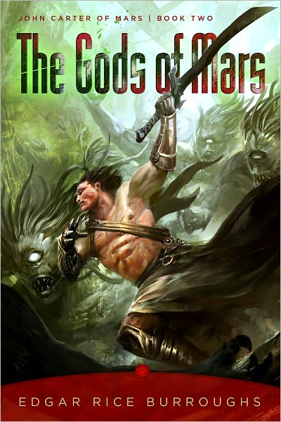 The Gods of Mars (John Carter of Mars, Book Two)