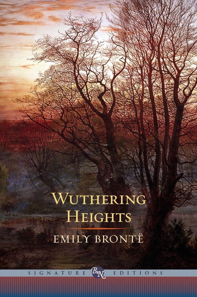 Wuthering Heights (Barnes & Noble Signature Editions)