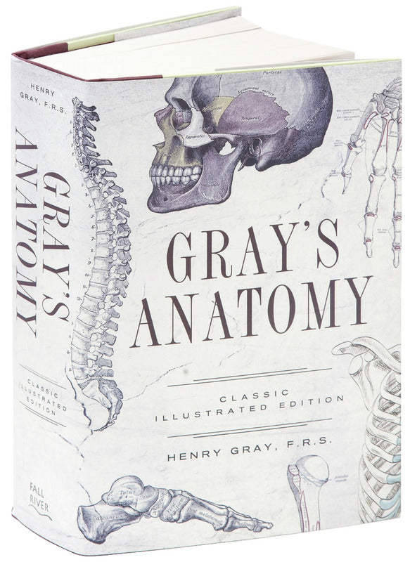 Gray's Anatomy: Classic Illustrated Edition