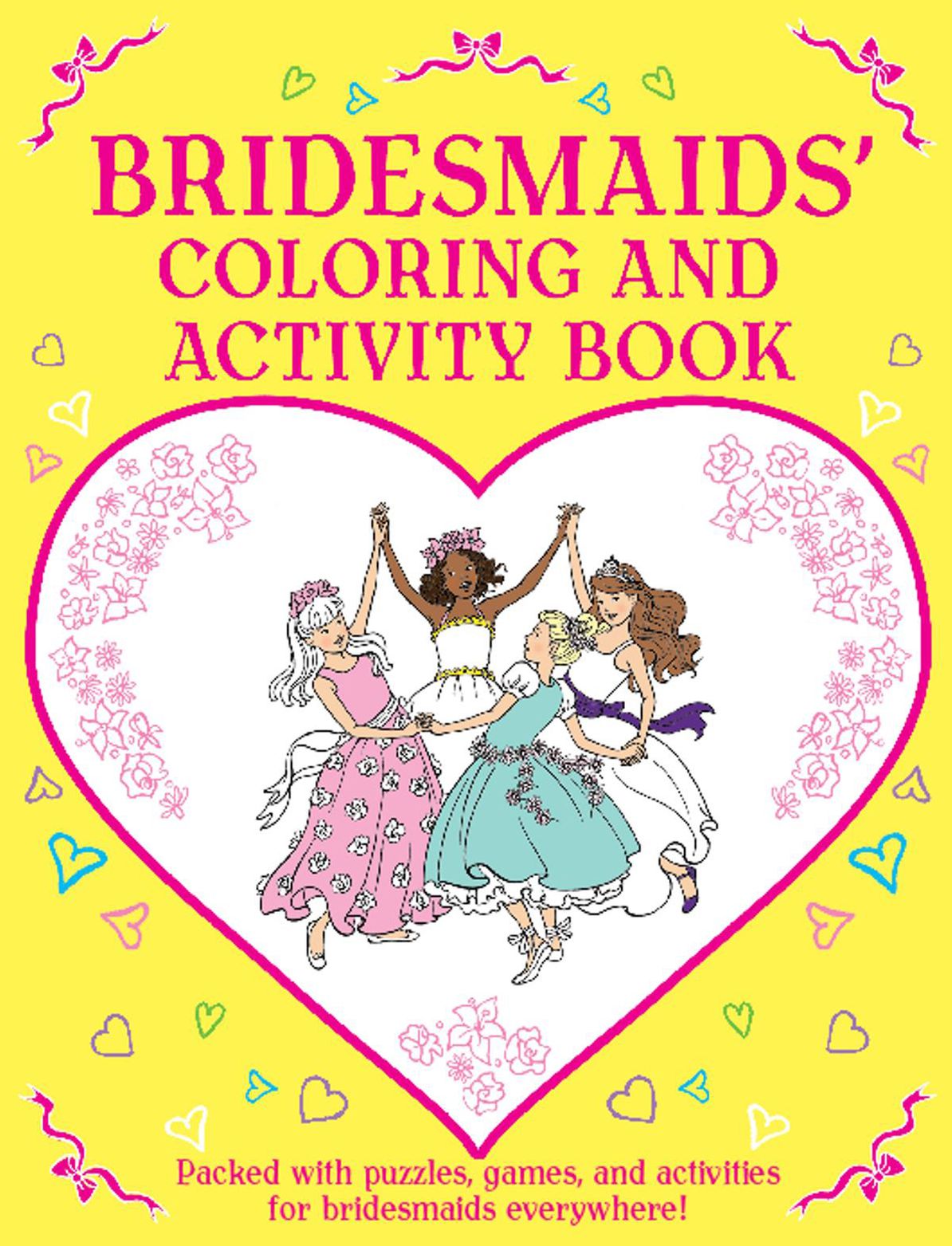 The Bridesmaids' Color and Activity Book
