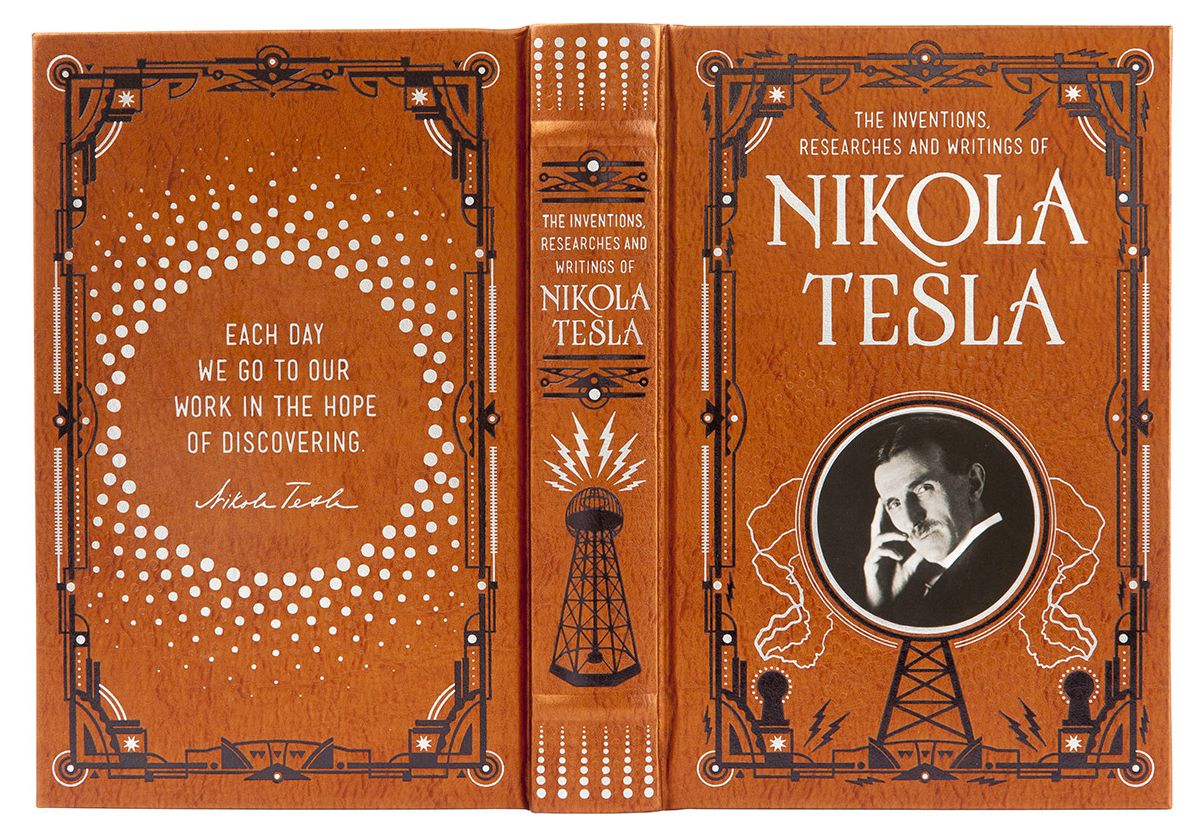 The Inventions, Researches and Writings of Nikola Tesla (Barnes & Noble Collectible Editions)