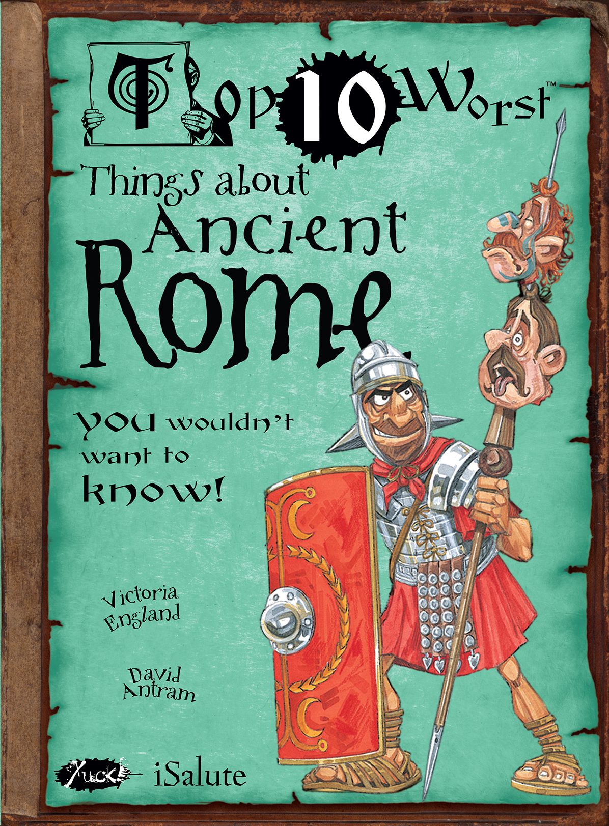 Top Ten Worst Things About Ancient Rome
