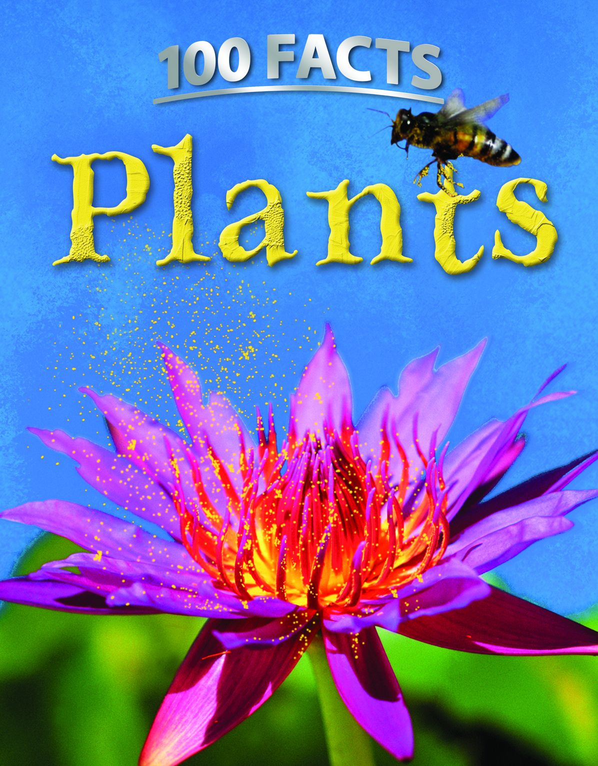 100 Facts: Plants