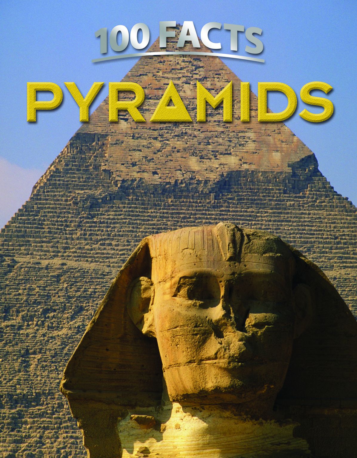 100 Facts: Pyramids