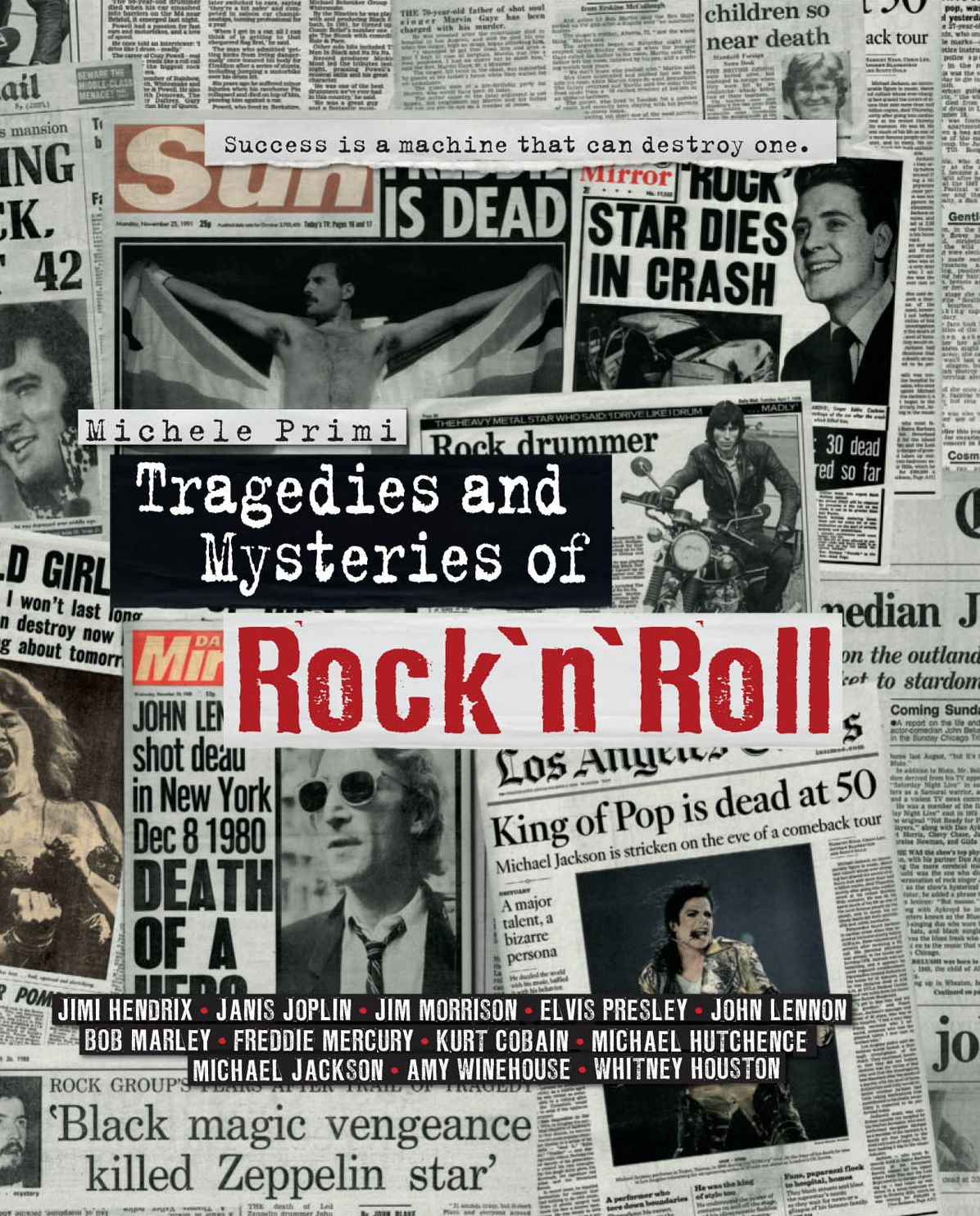 Tragedies and Mysteries of Rock & Roll