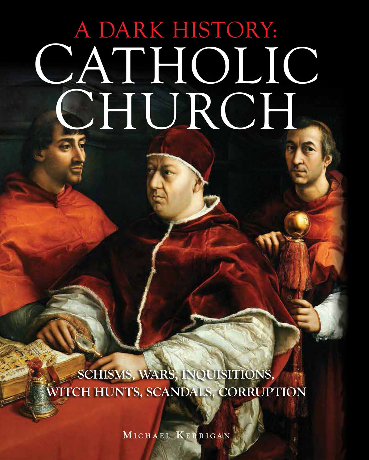 Catholic Church: Dark History