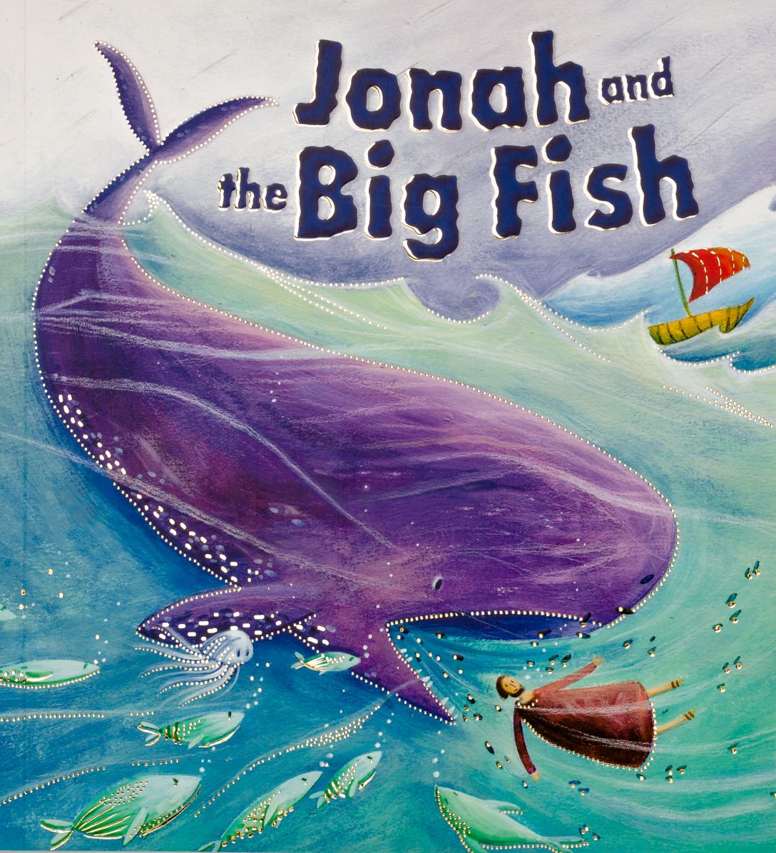 My First Bible Stories: Jonah and the Big Fish