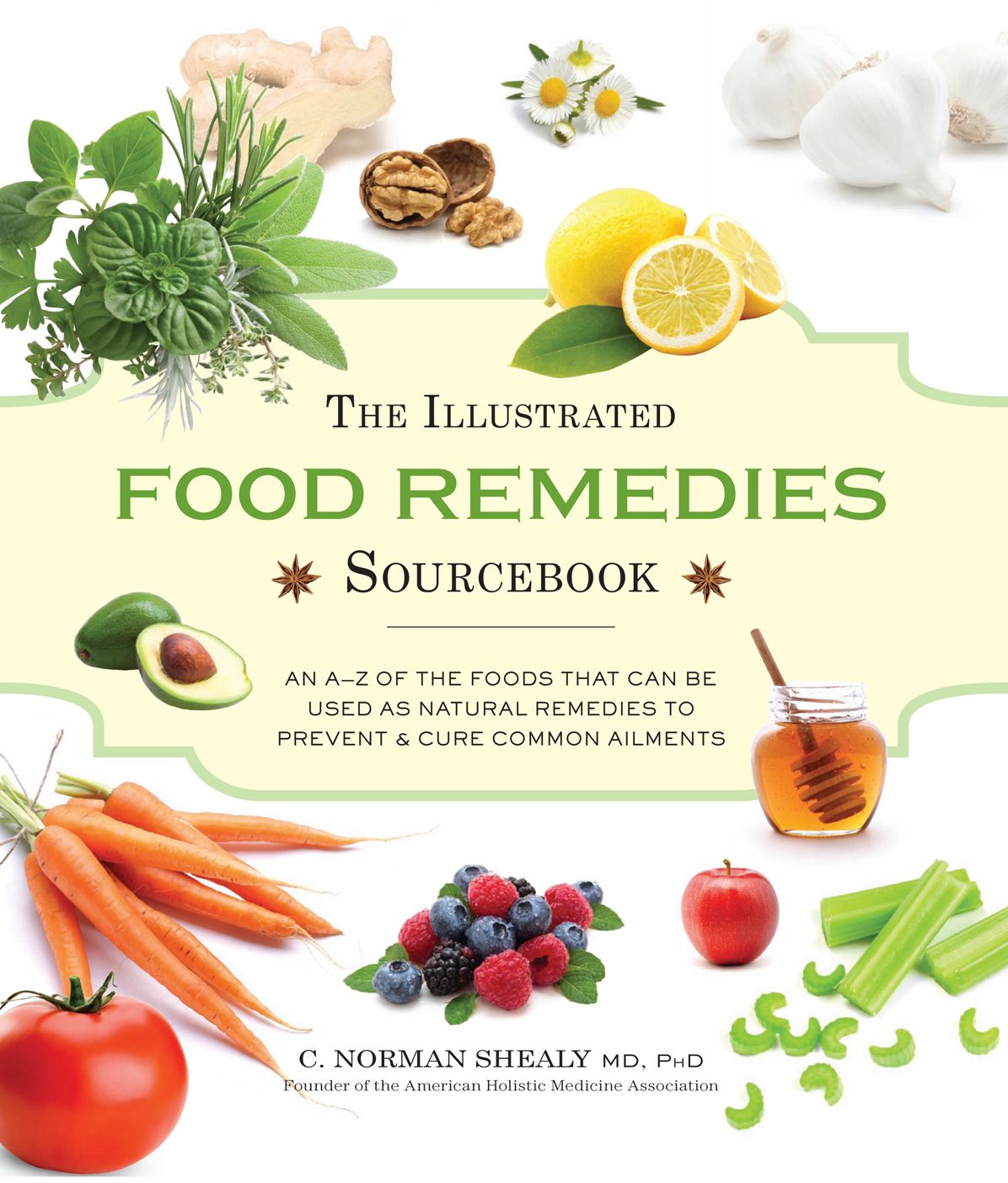 Illustrated Food Remedies Sourcebook
