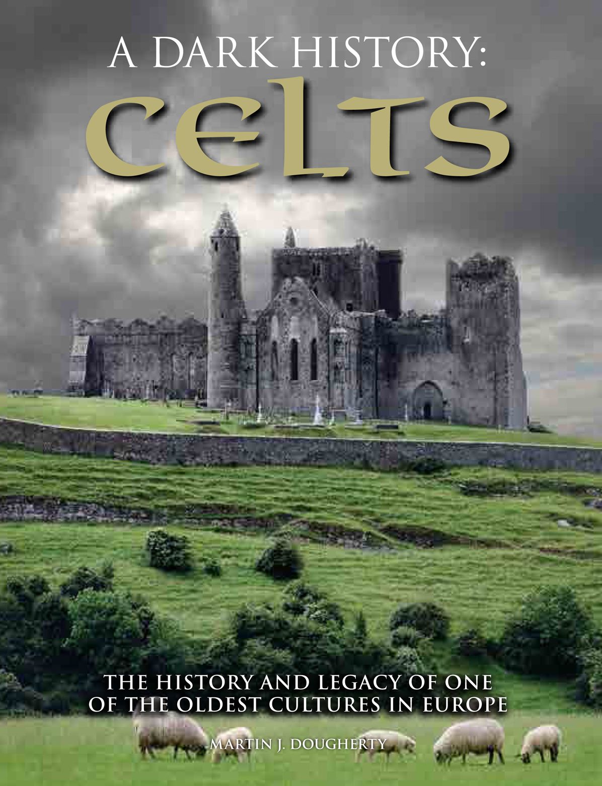 Dark History of the Celts
