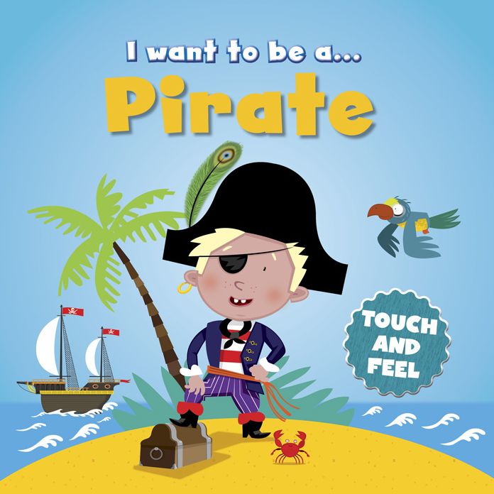 I Want to be a Pirate