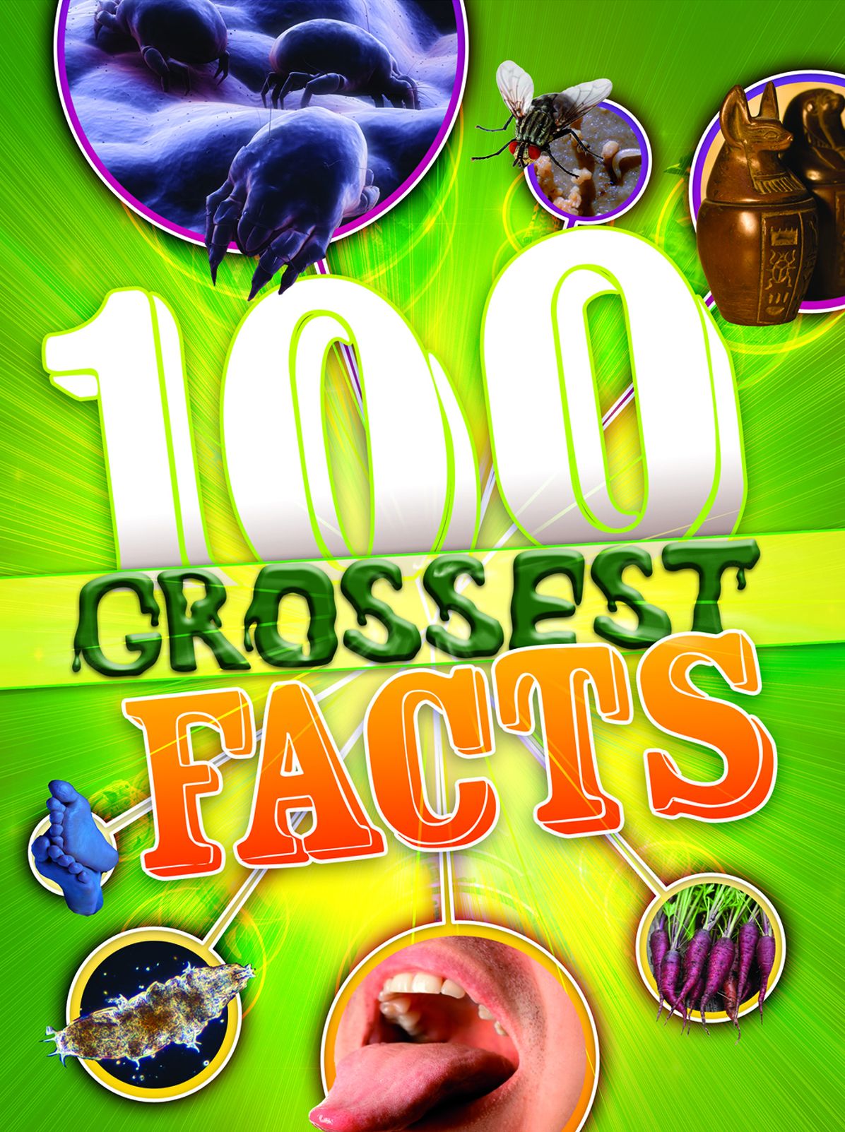 100 Grossest Facts