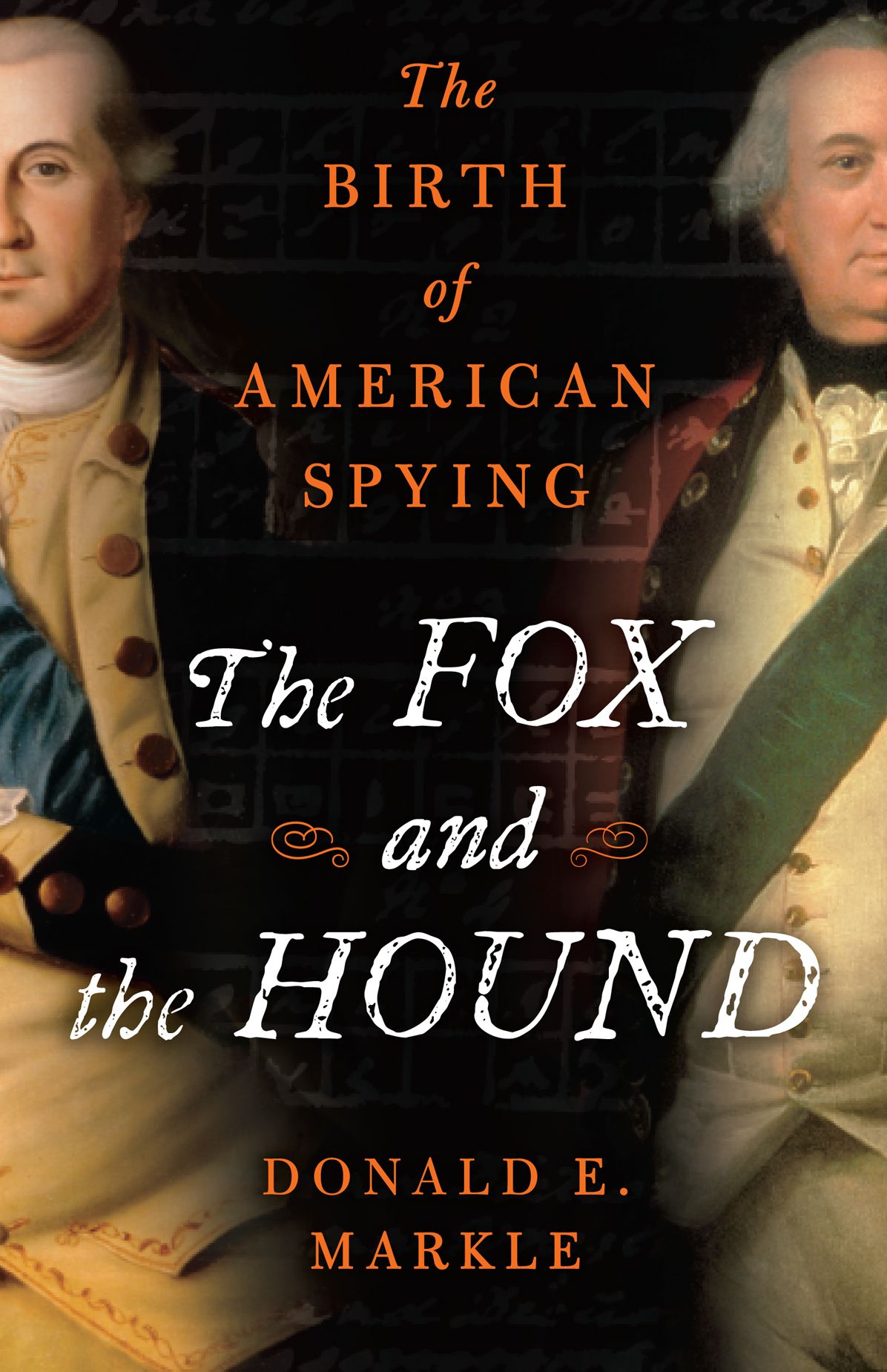 The Fox and the Hound: The Birth of American Spying