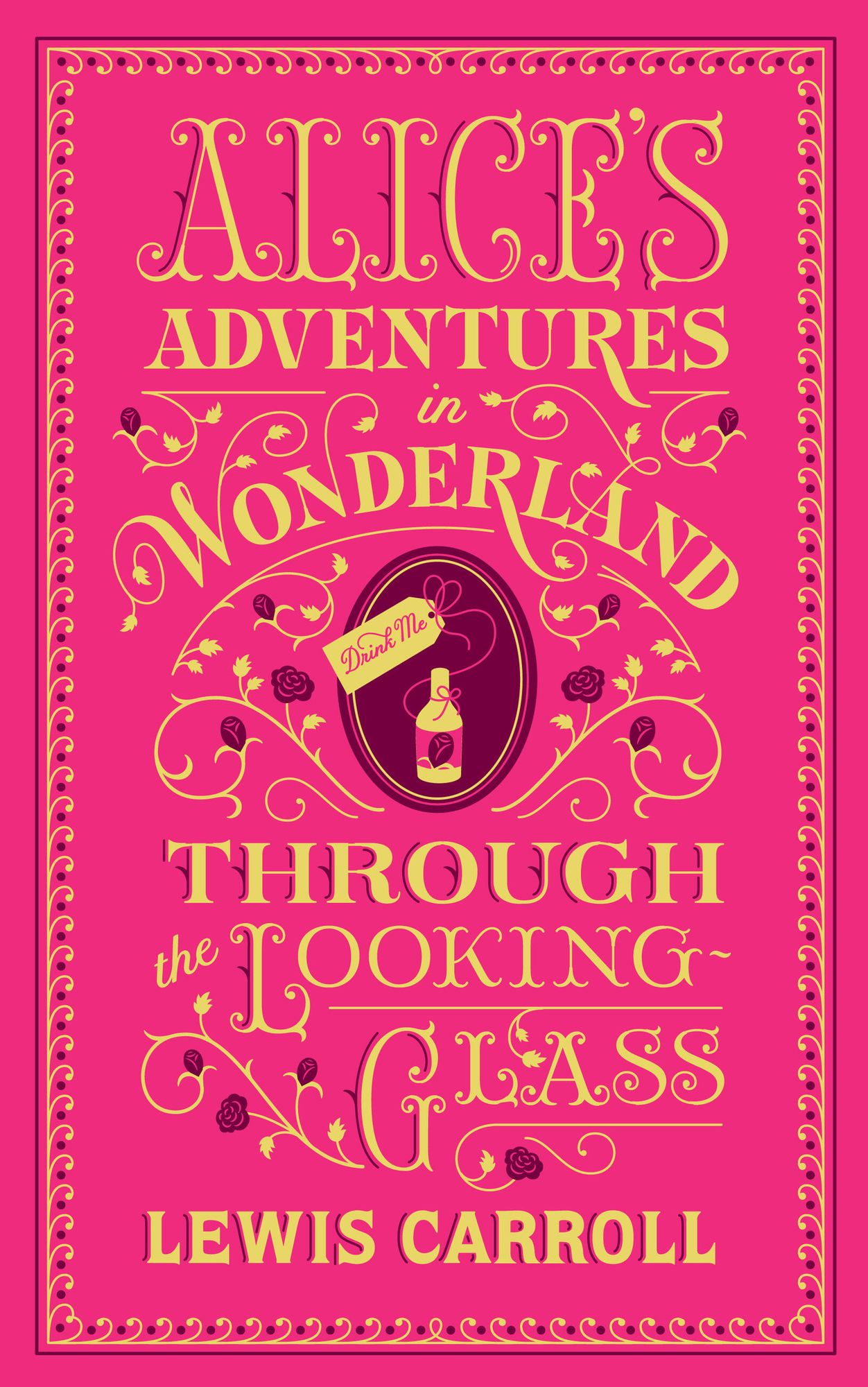 Alice's Adventures in Wonderland and Through the Looking-Glass (Barnes & Noble Collectible Editions)