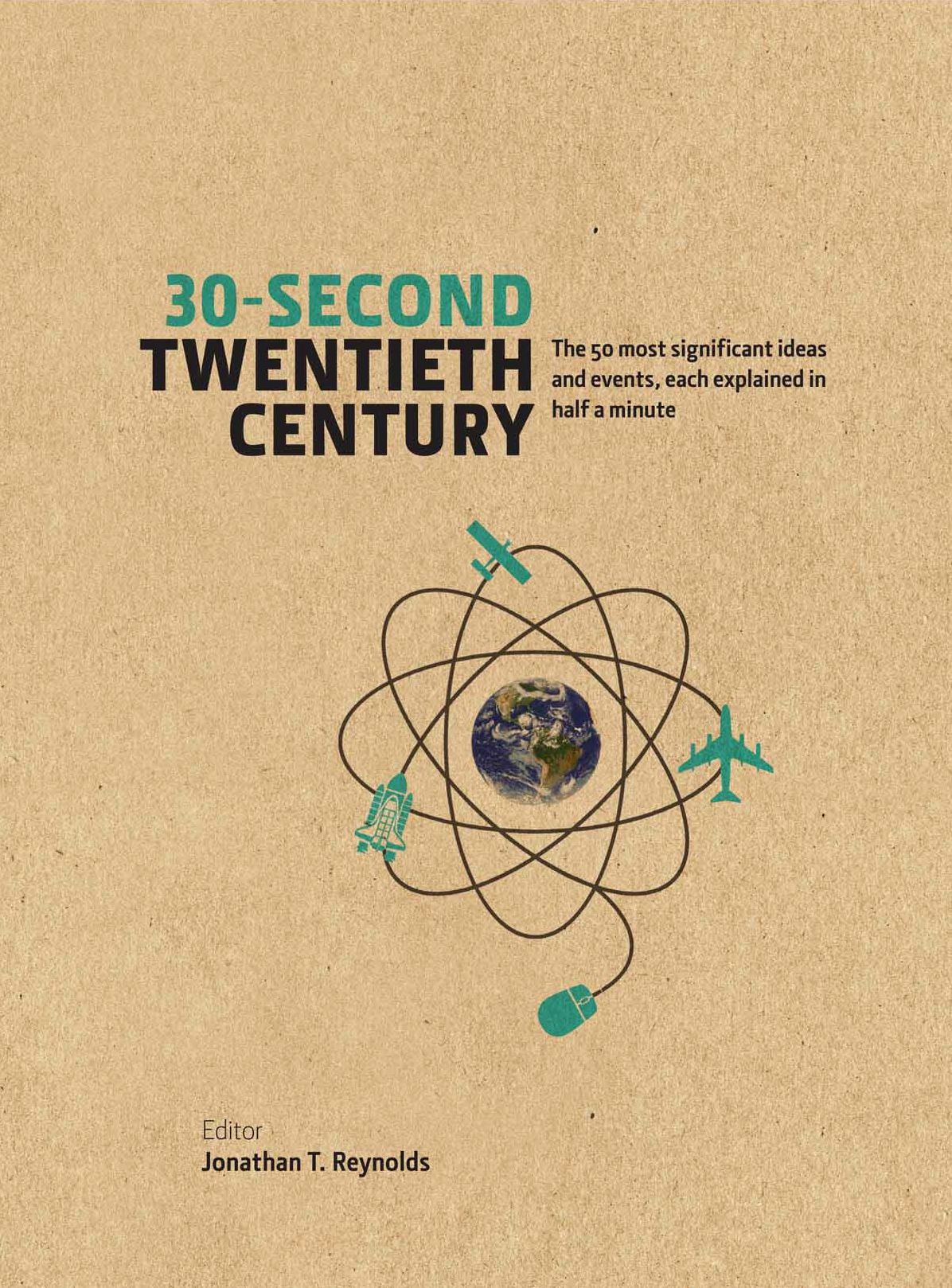 30-Second Twentieth Century