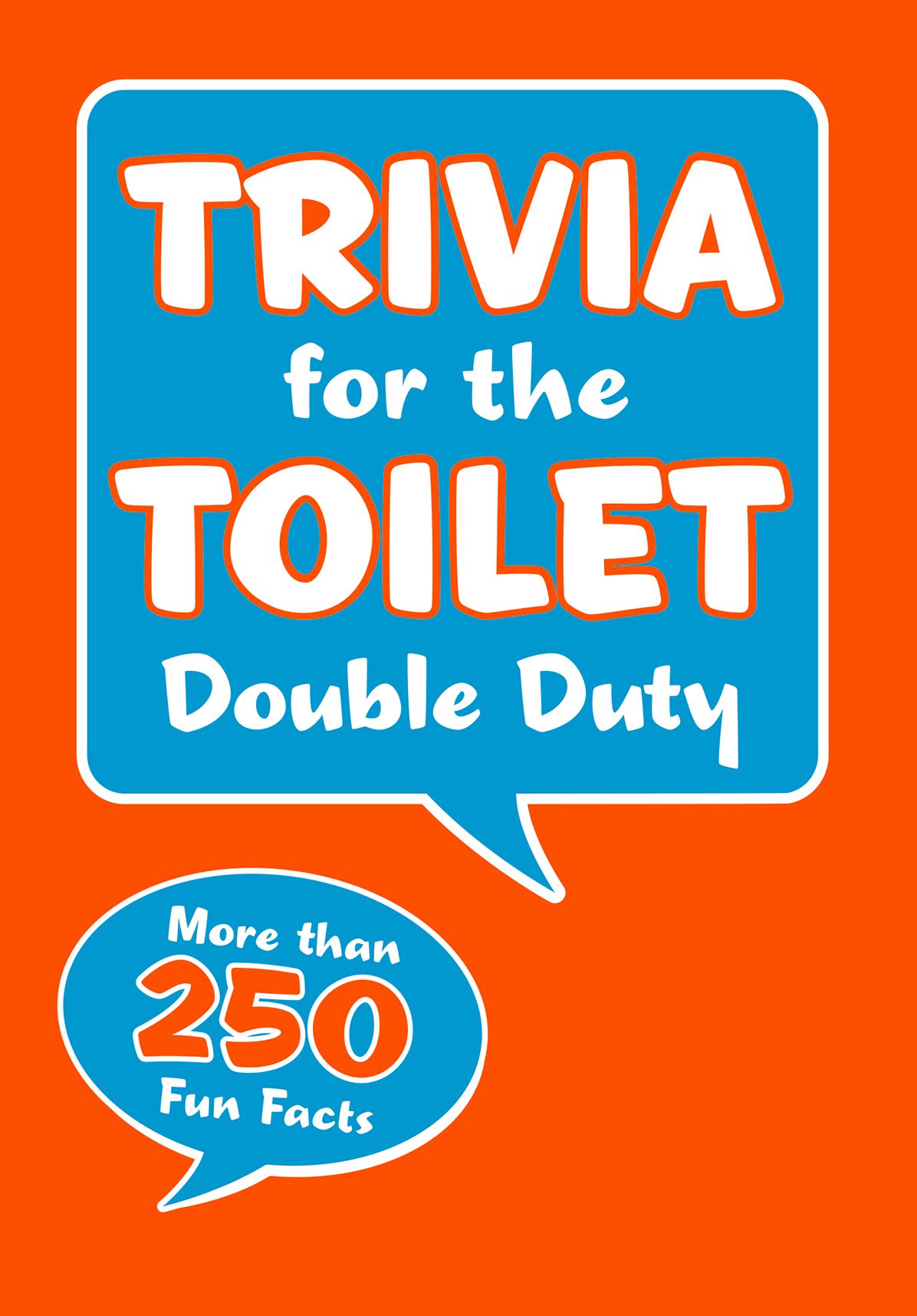 Trivia for the Toilet: Double Duty