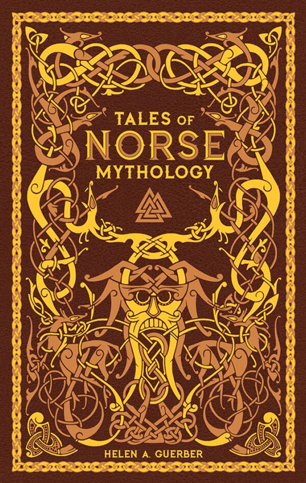 Tales of Norse Mythology (Barnes & Noble Collectible Editions)