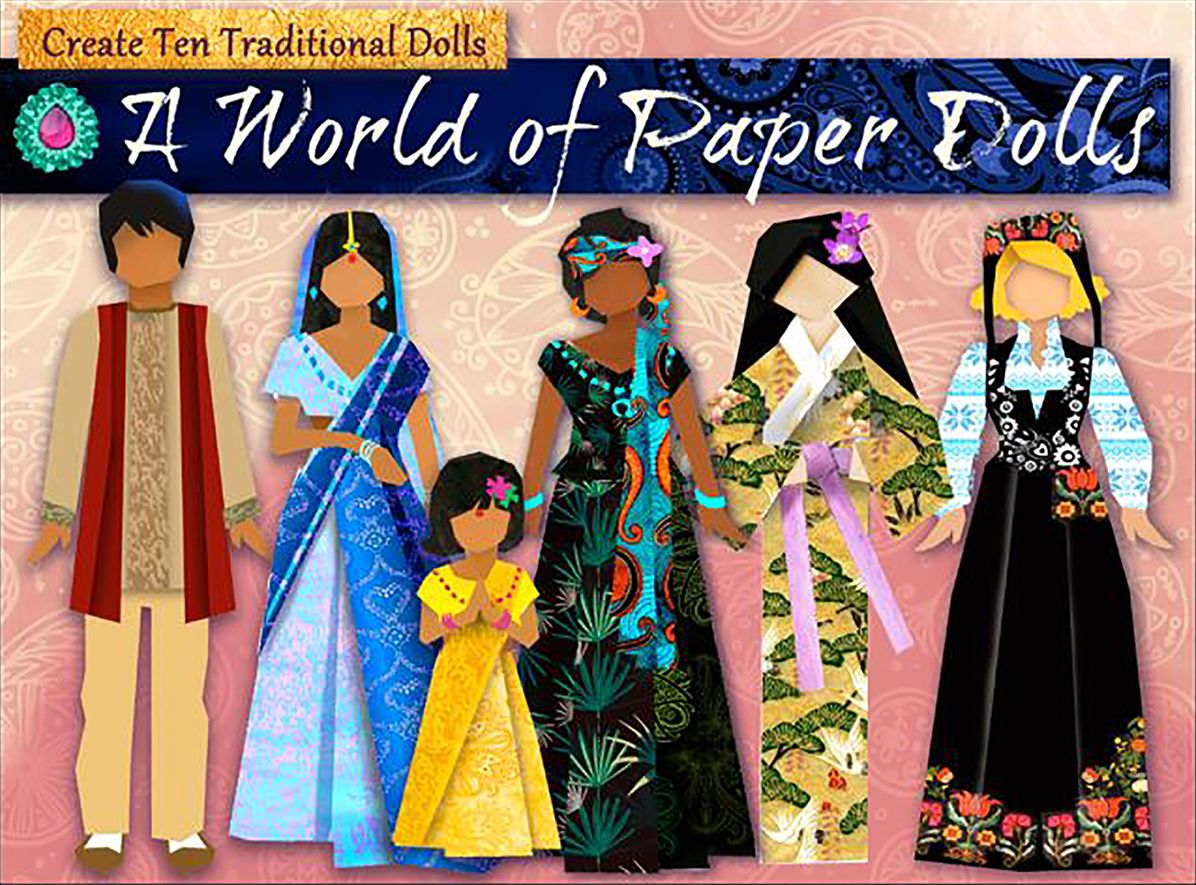 A World of Paper Dolls: Create Ten Traditional Dolls