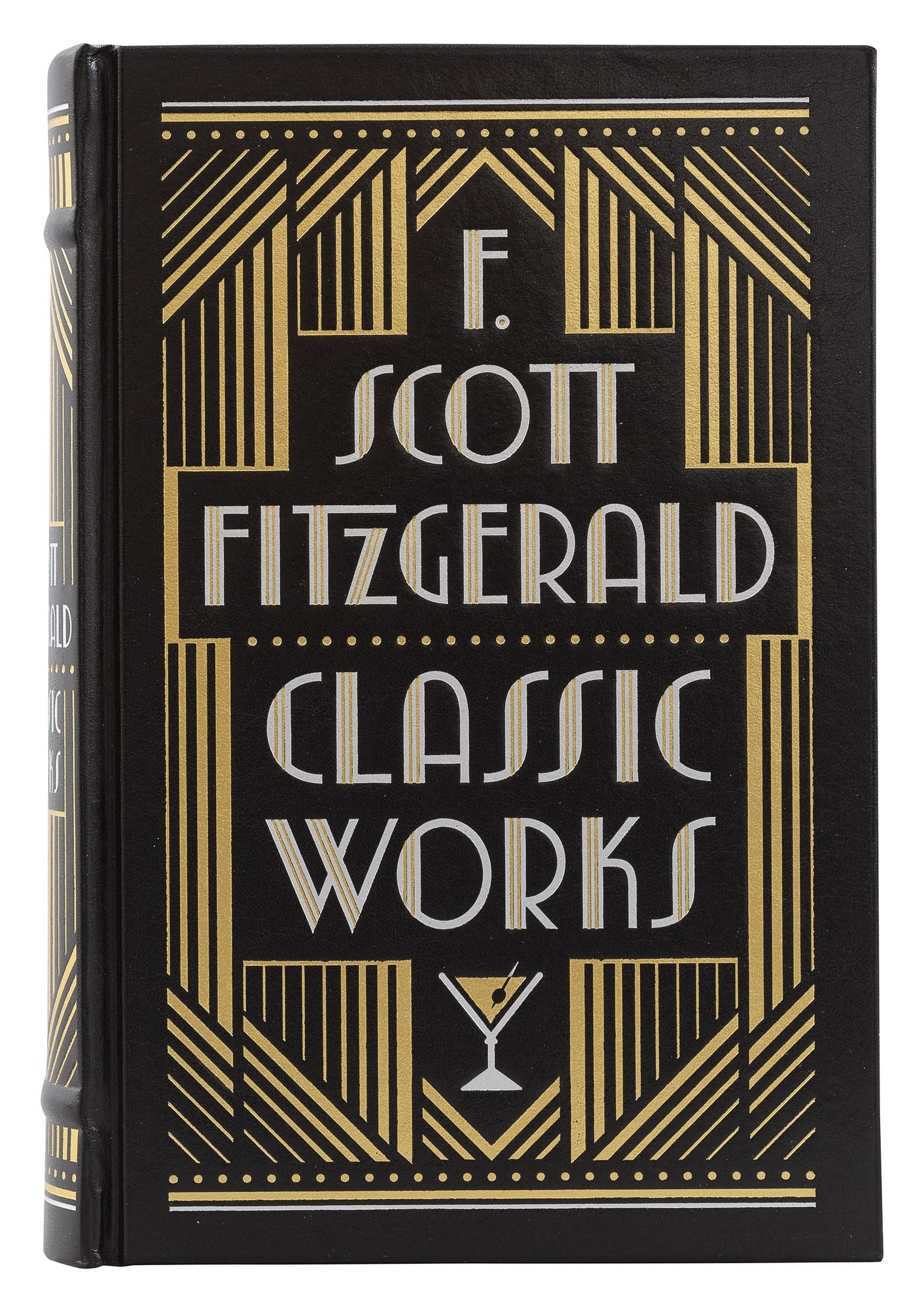 F. Scott Fitzgerald: Classic Works (Barnes & Noble Collectible Editions)