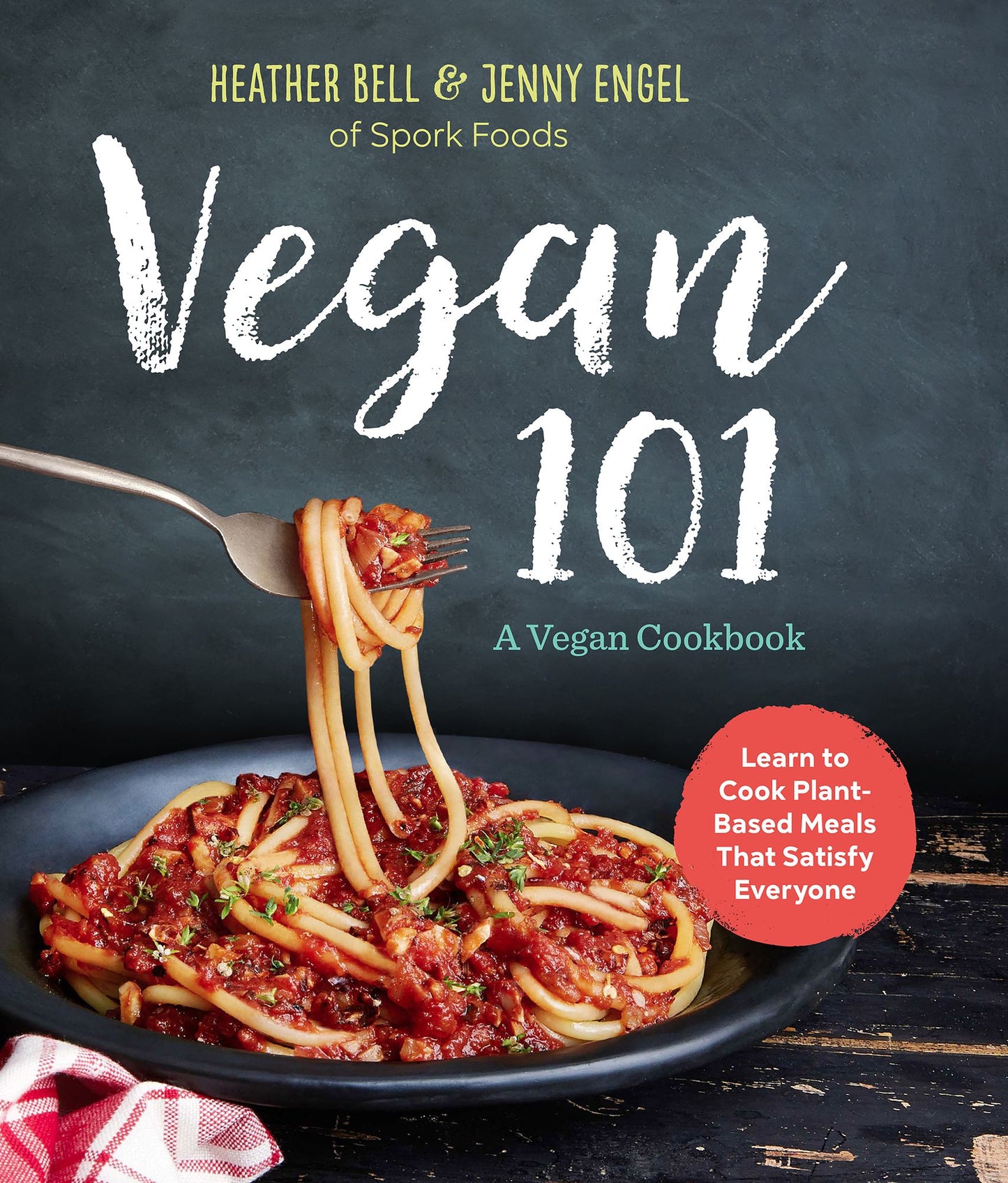 Vegan 101: A Vegan Cookbook