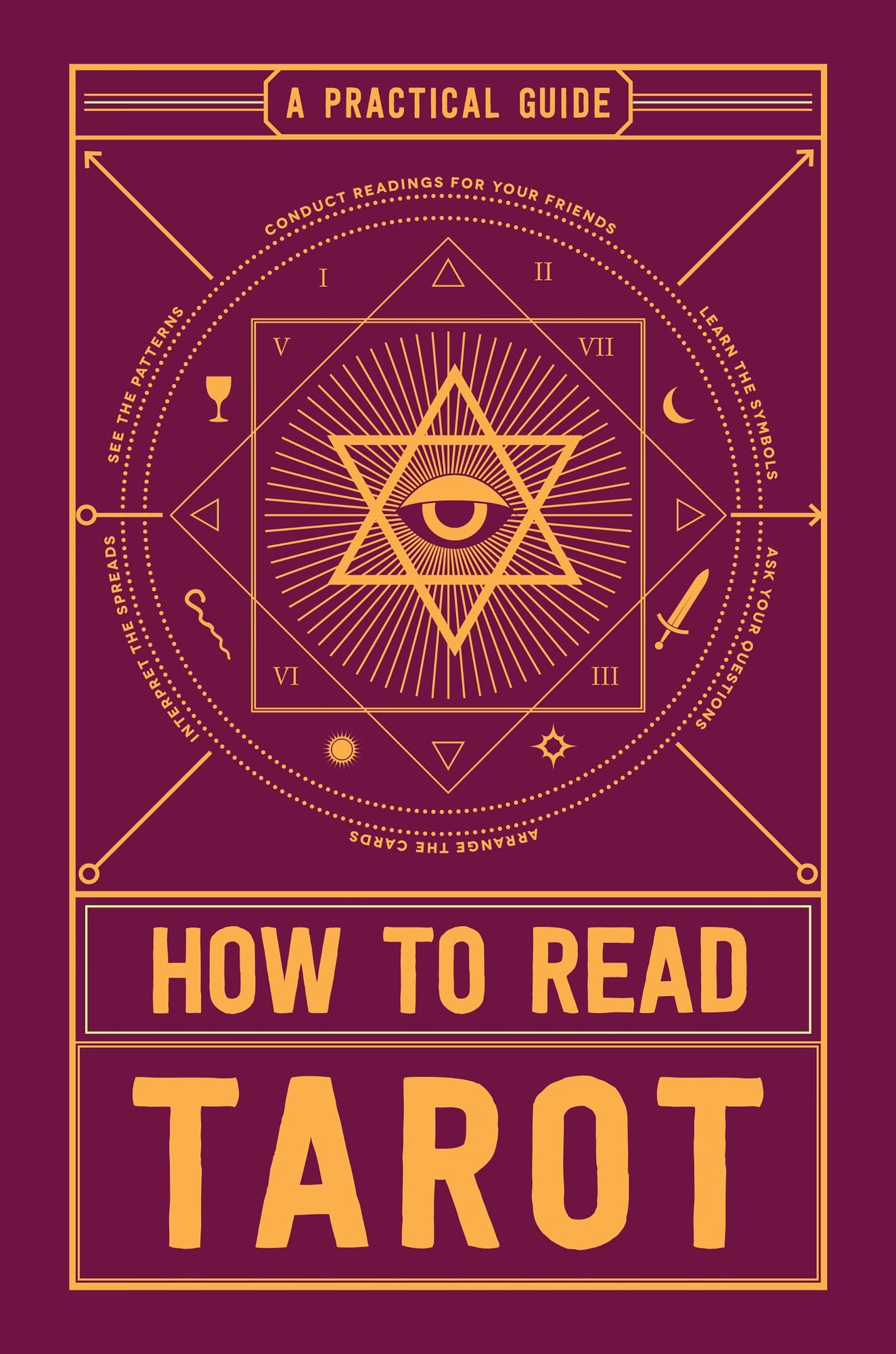 How to Read Tarot: A Practical Guide
