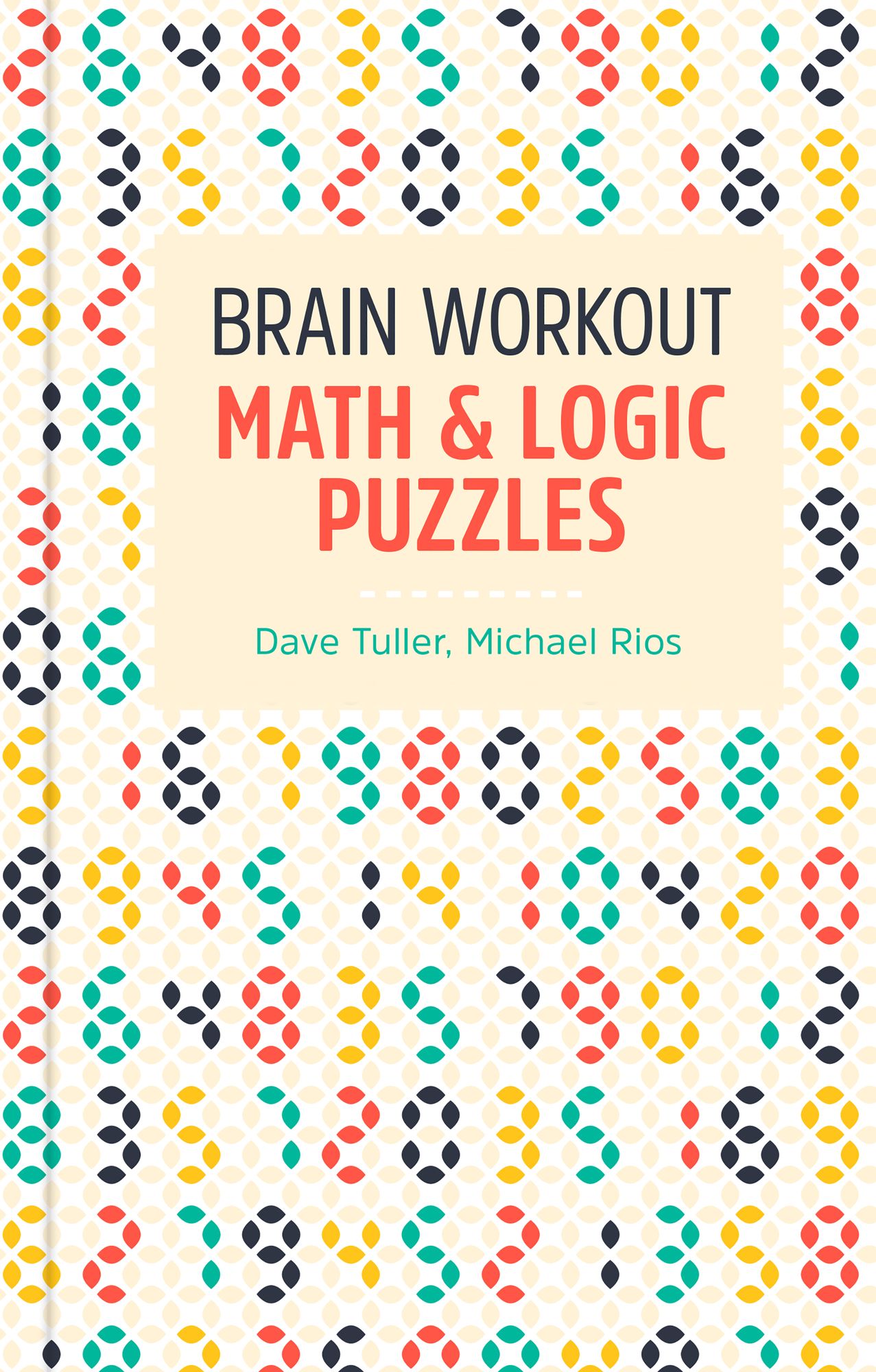 Brain Workout: Math & Logic Puzzles