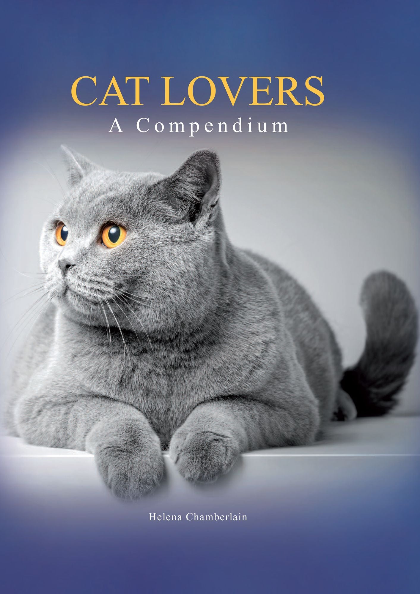 Cat Lovers: A Compendium