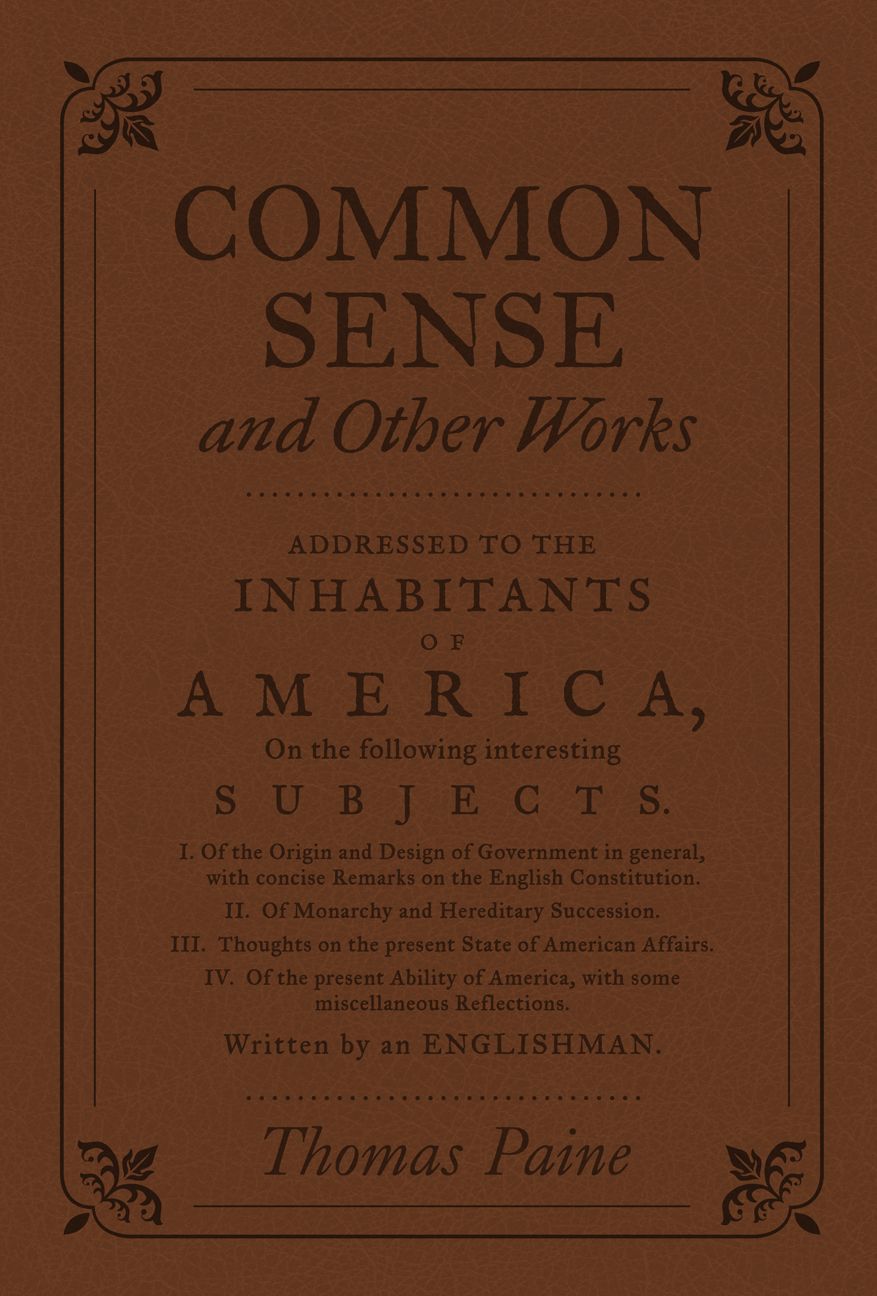 Common Sense and Other Works