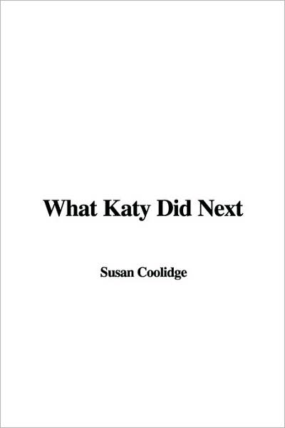 What Katy Did Next