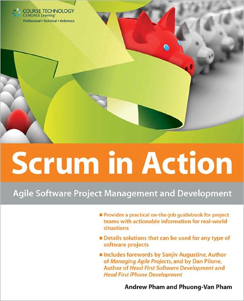 Scrum in Action:: Agile Software Project Management and Development
