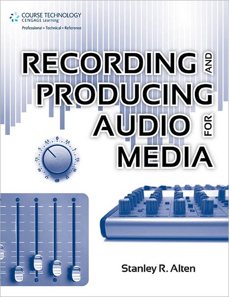 Recording and Producing Audio for Media