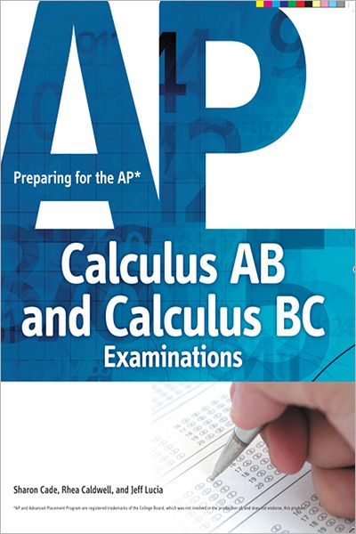 Preparing for the AP Calculus AB and Calculus BC Examinations