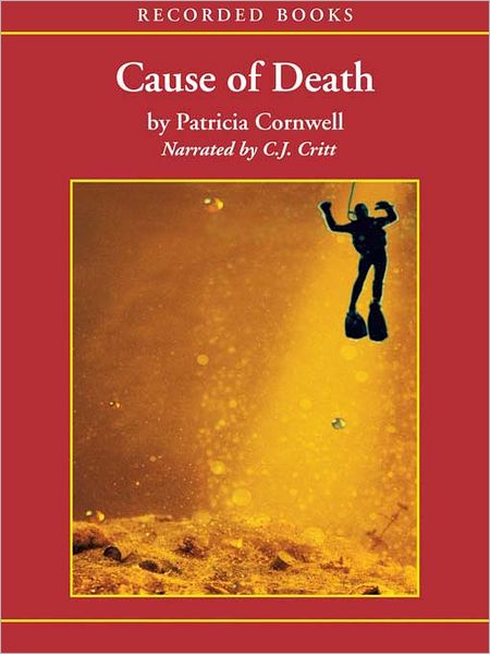 Cause of Death (Kay Scarpetta Series #7)