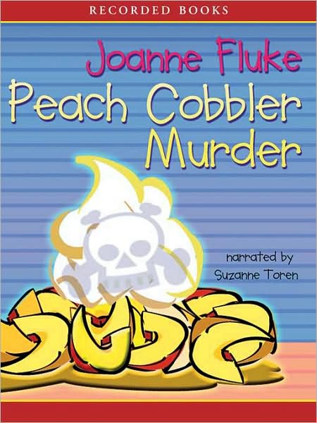 Peach Cobbler Murder (Hannah Swensen Series #7)