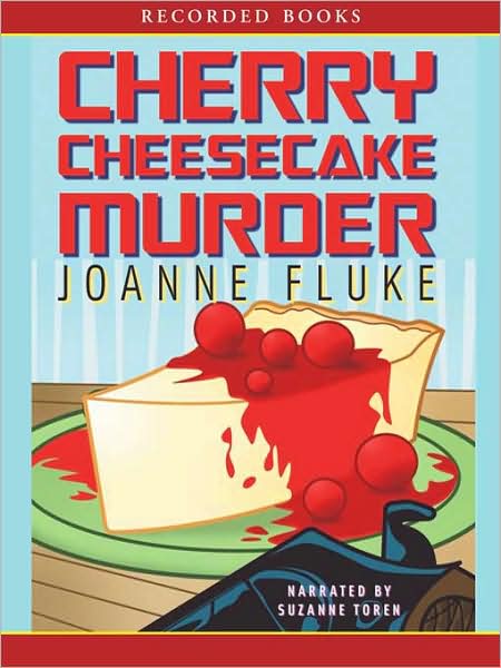 Cherry Cheesecake Murder (Hannah Swensen Series #8)