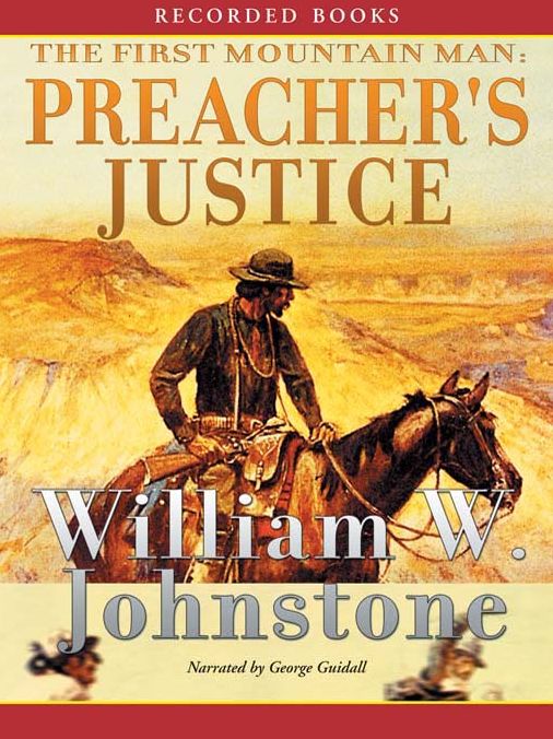 Preacher's Justice (First Mountain Man Series #10)