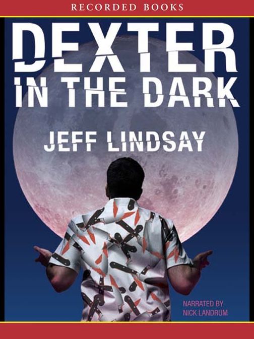 Dexter in the Dark (Dexter Series #3)