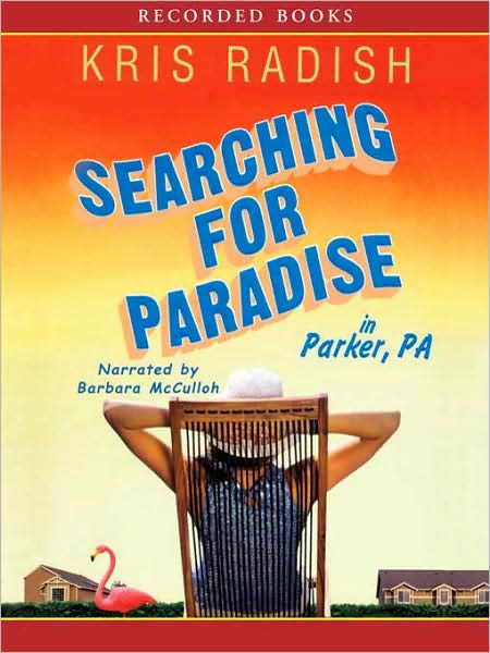 Searching for Paradise in Parker, PA