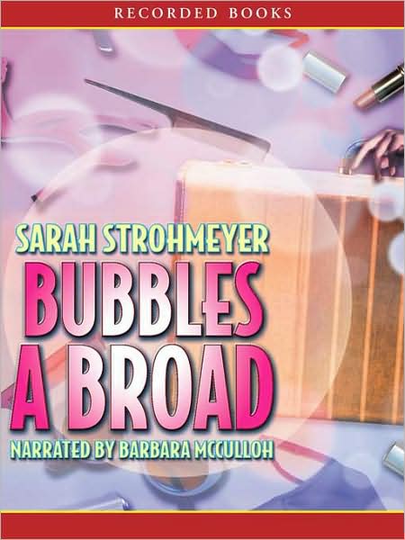 Bubbles a Broad (Bubbles Yablonsky Series #4)